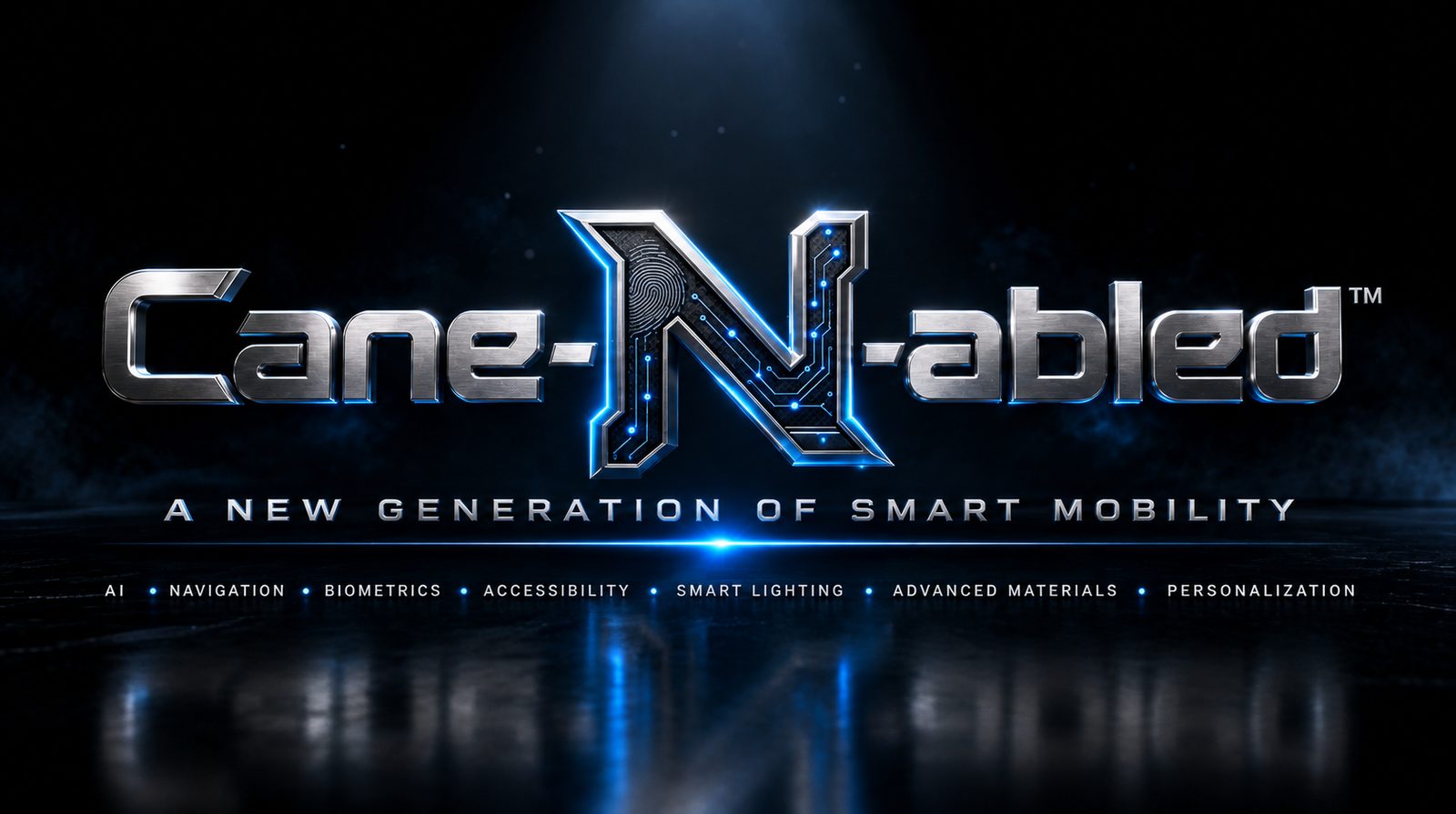 Cane-N-abled — A new generation of smart mobility. AI, navigation, biometrics, accessibility, smart lighting, advanced materials, personalization.